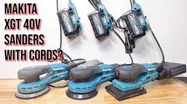 Makita XGT 40v Sanders Are Here... But They Come with a Cord.