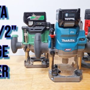 Makita 40v 1/2" Router takes on Plunge Routers from Milwaukee and HiKoki (Metabo HPT)